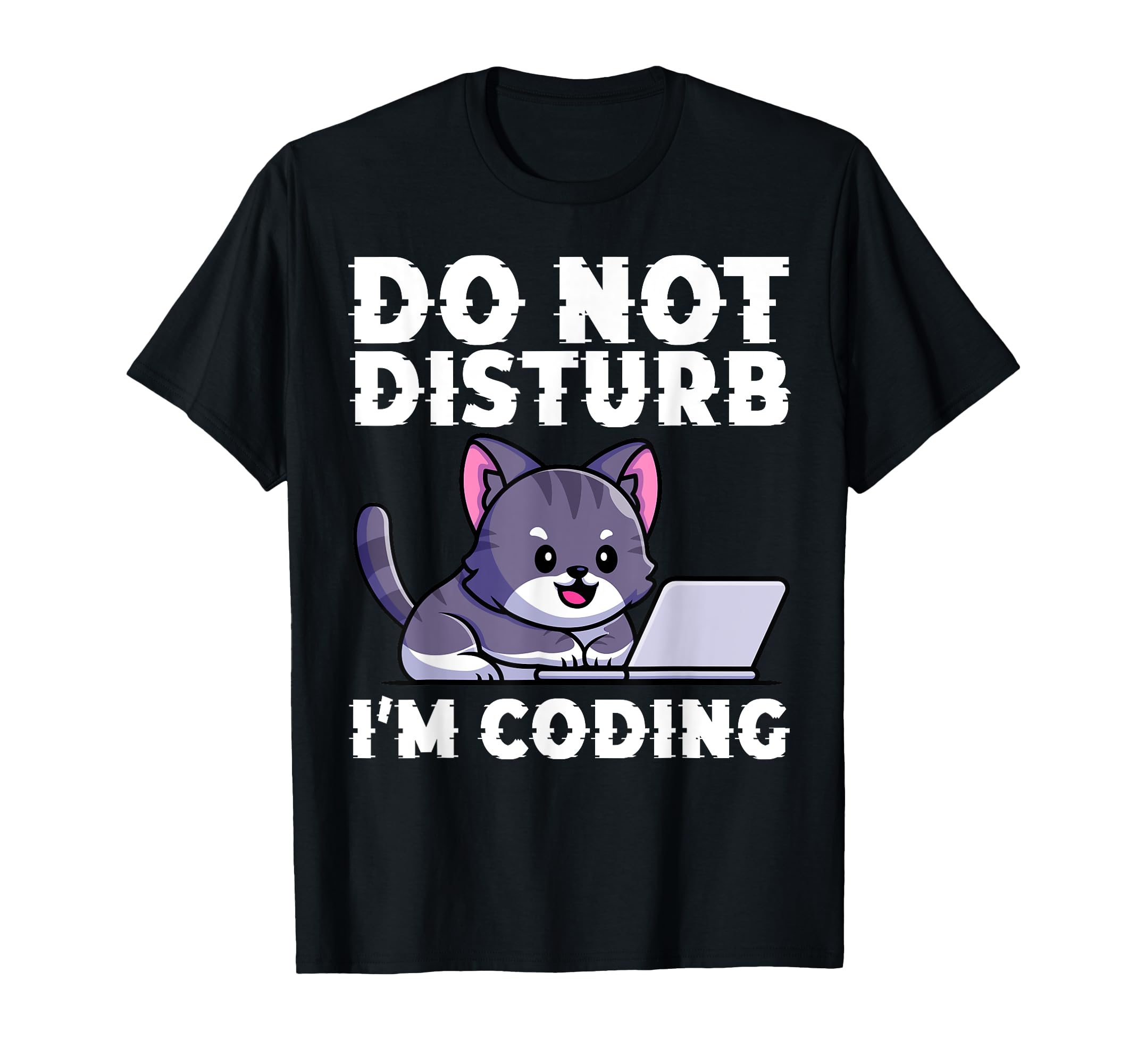 Tech And Coding Computer ProgrammerDo Not Disturb I'm Coding Funny Programmer T-Shirt