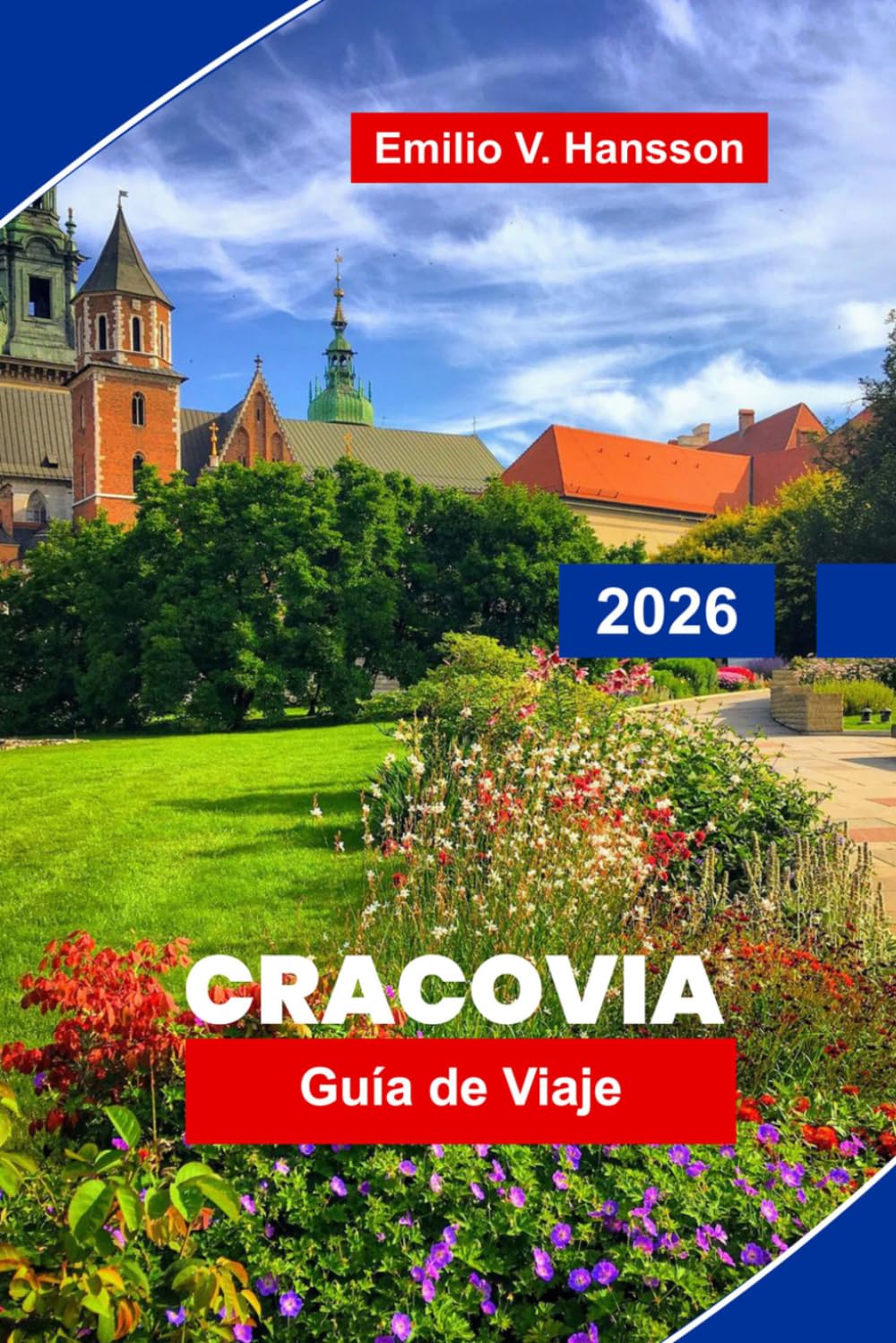Cracovia Guía de viaje 2026: Descubre el casco histórico antiguo, plazas medievales, monumentos culturales, gastronomía local y consejos prácticos para tu viaje a Polonia