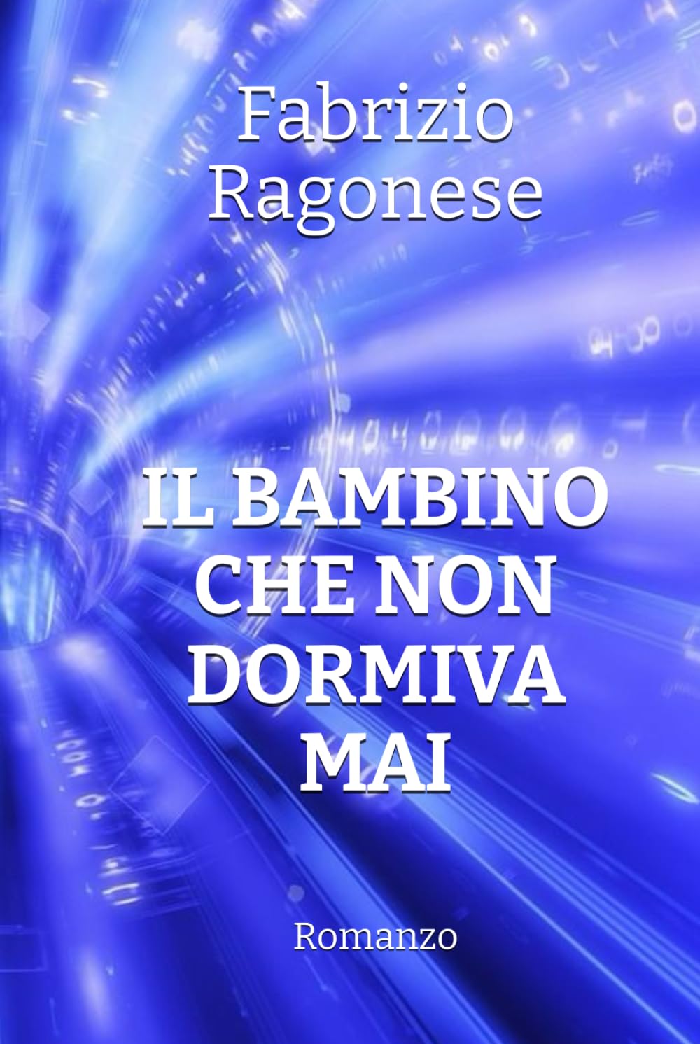 IL BAMBINO CHE NON DORMIVA MAI