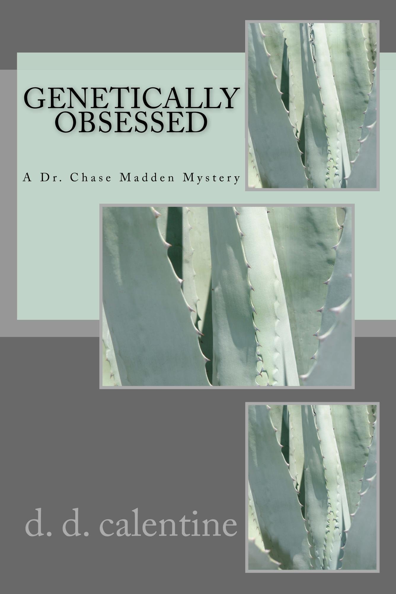 Genetically Obsessed: A Dr. Chase Madden Mystery