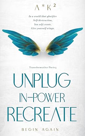 Unplug. In-Power. Recreate