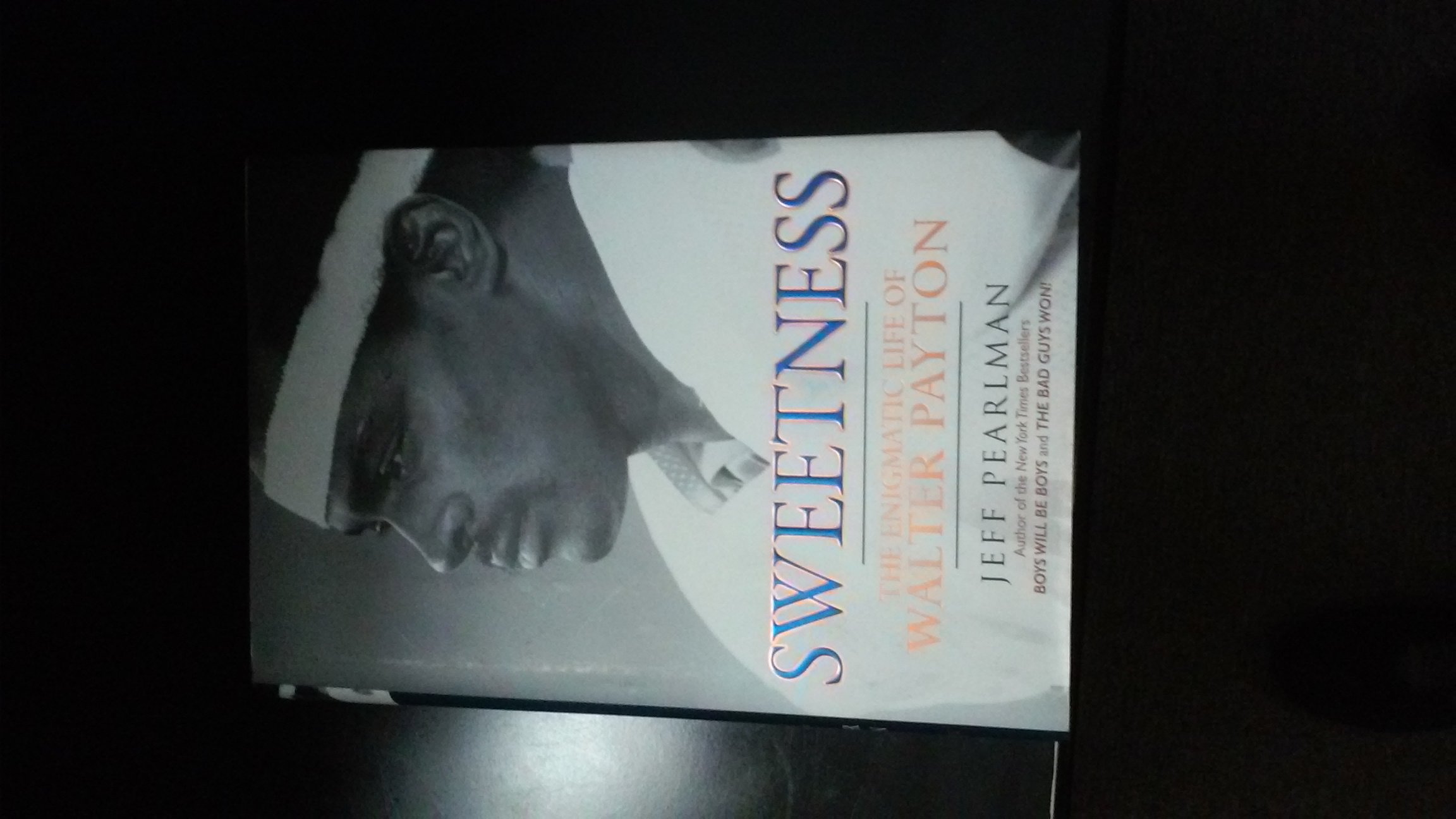 Buy Sweetness: The Enigmatic Life of Walter Payton — BookShops.in