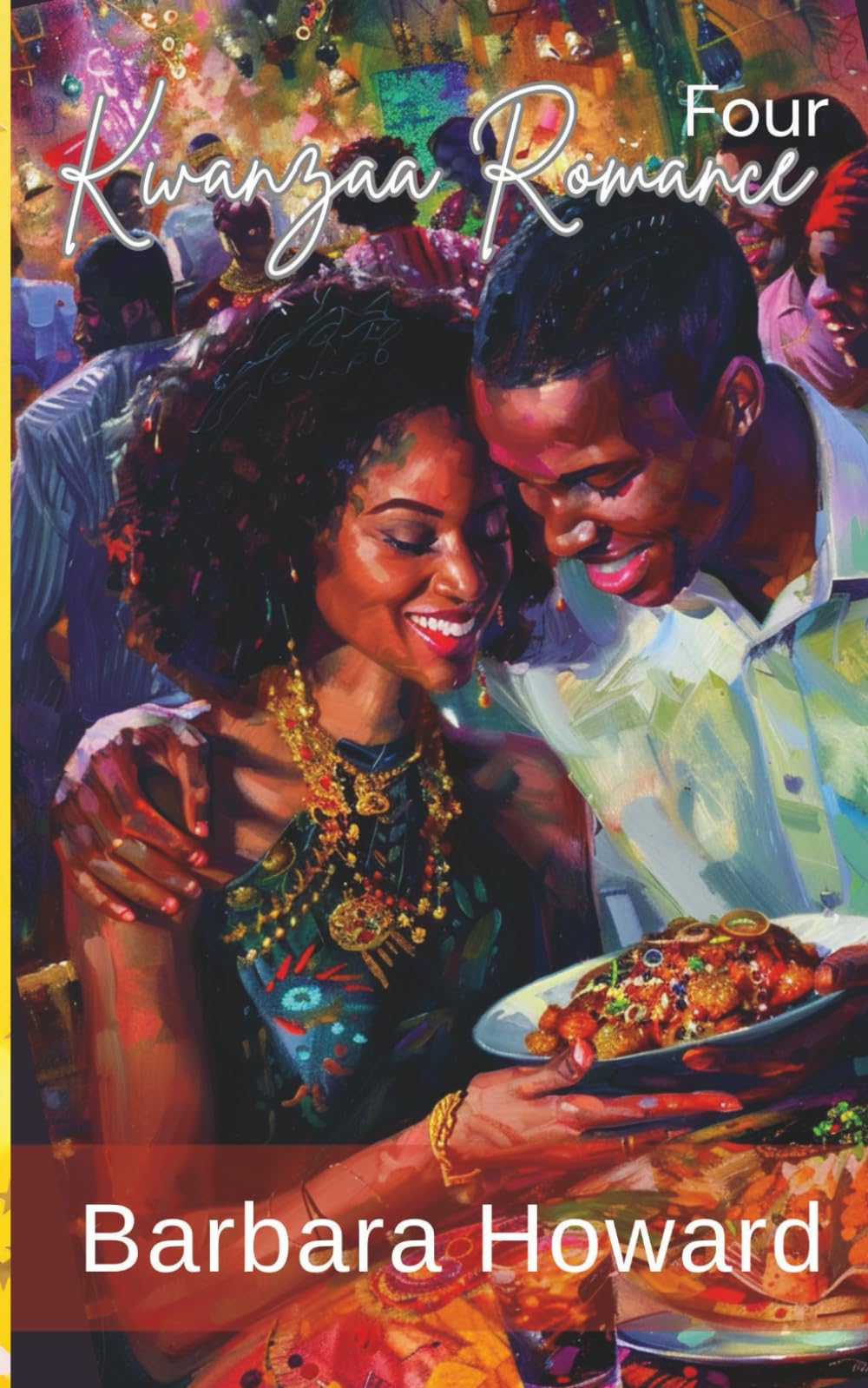 Kwanzaa Romance, Four: The Love Clause (Kwanzaa Romance Collection)