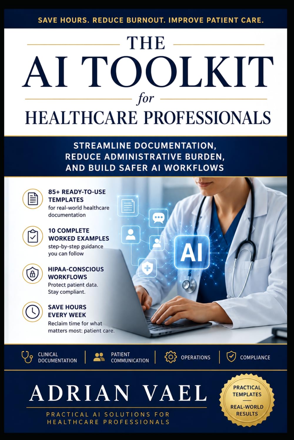The AI Toolkit for Healthcare Professionals (The AI Toolkit Professional Series)