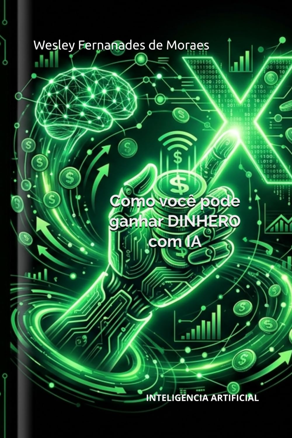 Como você pode ganhar DINHERO com IA: INTELIGENCIA ARTIFICIAL