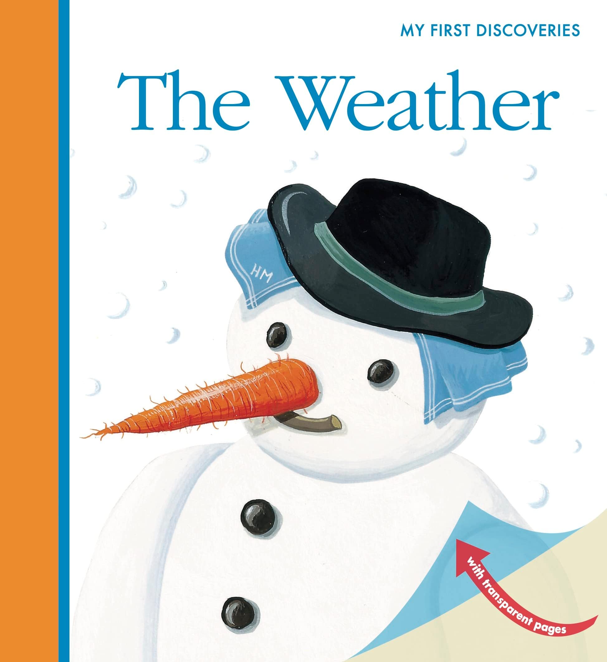 The Weather (My First Discoveries) Board book – Illustrated, 18 Mar. 2009