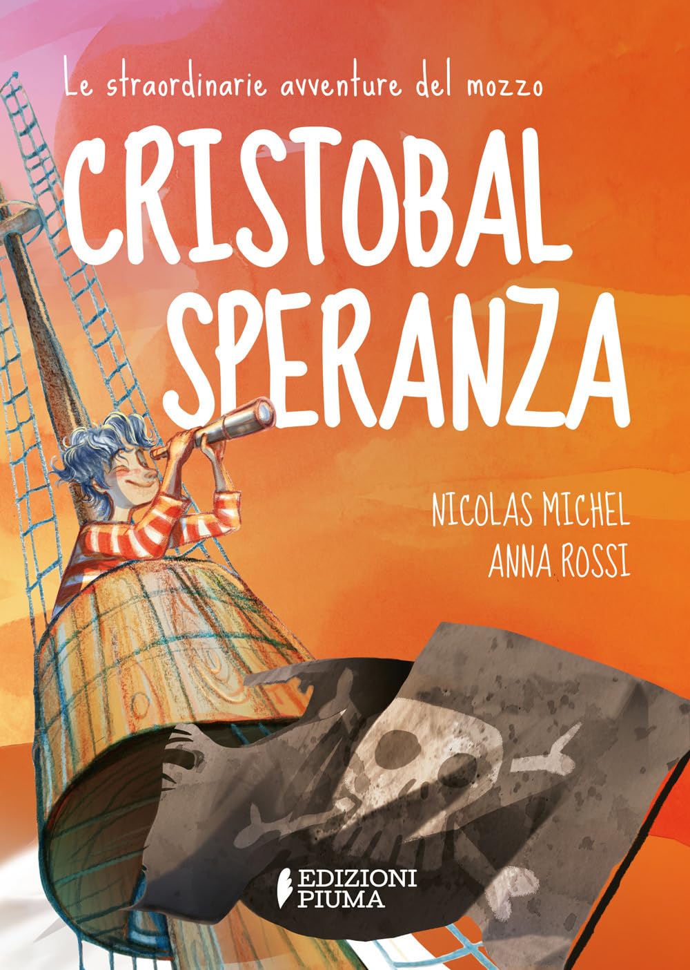 Le Straordinarie Avventure Del Mozzo Cristobal Speranza Per Mari E Oceani, Nell'era Di Animali Fantastici, Isole Misteriose E Brigantini - 4
