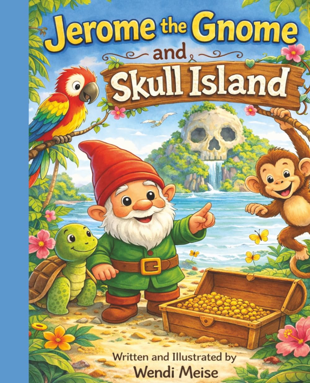 Jerome the Gnome and Skull Island Adventure: A Fun and Gentle Jerome the Gnome Series Story About Friendship, Courage, and Island Exploration: A ... (Jerome the Gnome; The Gnome From Lacombe)