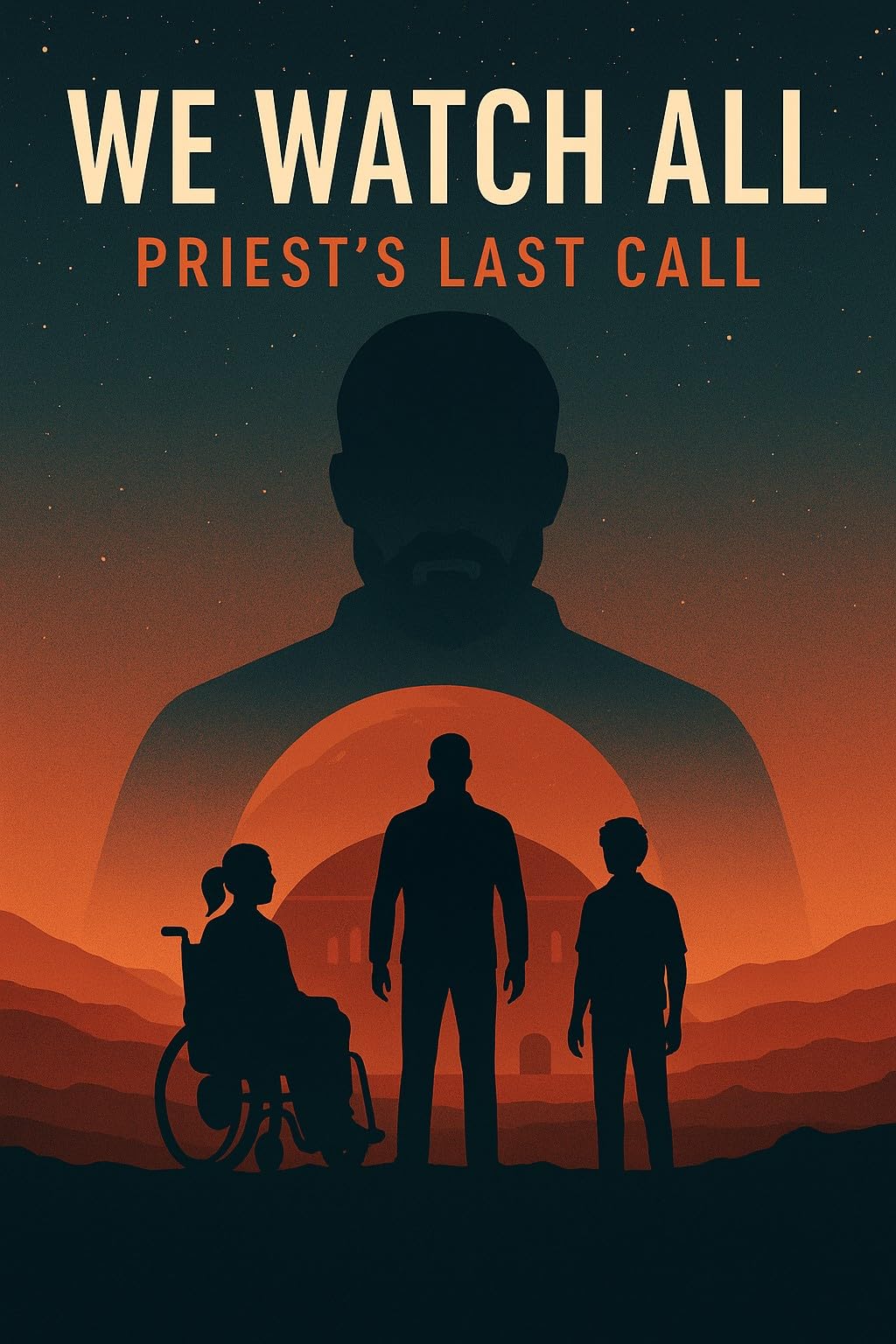 We Watch All: Priest's Last Call