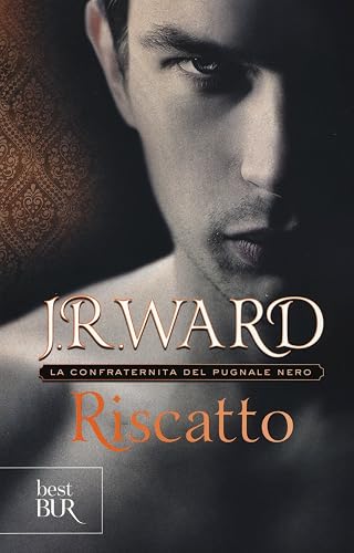 Riscatto. La confraternita del pugnale nero (Vol. 7)
