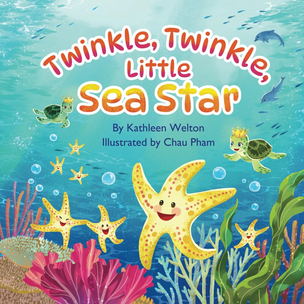 Twinkle, Twinkle, Little Sea Star: 2 (Myrtle the Turtle)