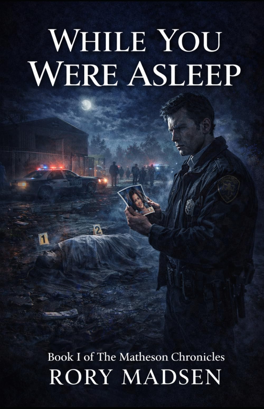 While You Were Asleep: Book I: The Matheson Chronicles: 1