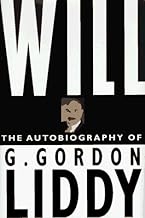 Will: The Autobiography of G. Gordon Liddy