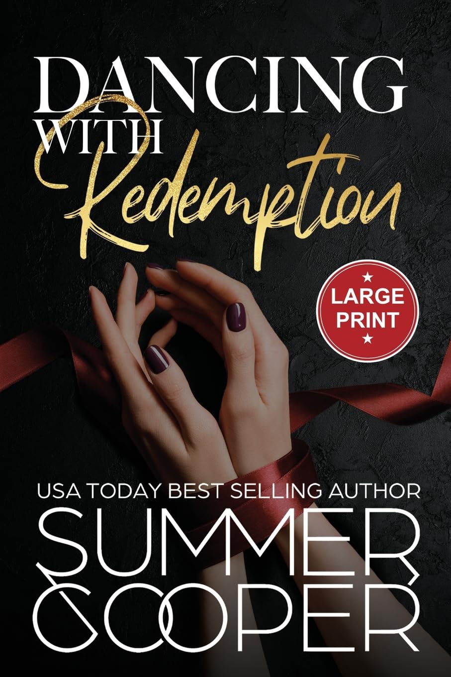 Dancing With Redemption: A Billionaire Best Friend's Brother Romance (Large Print): 5 (Barre To Bar (Large Print))