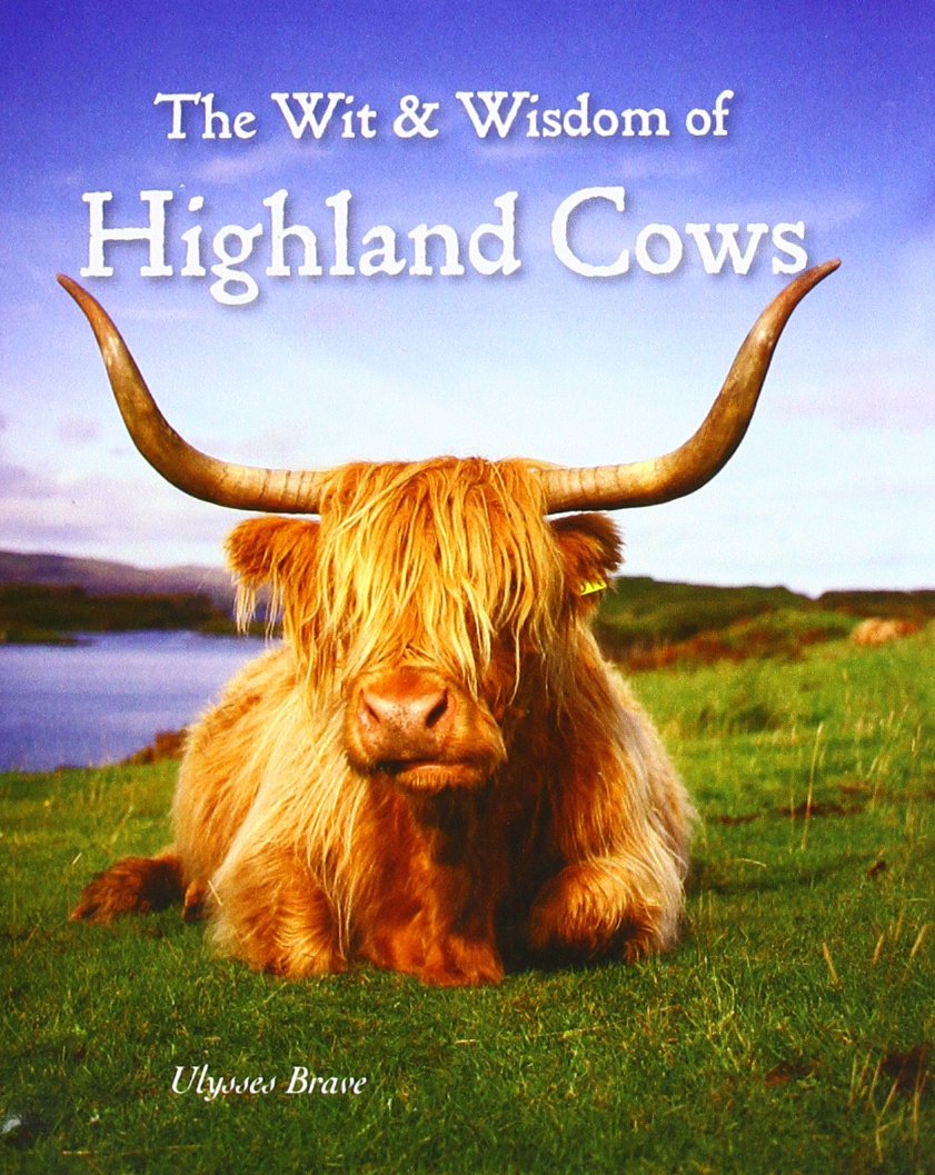 Wit & Wisdom of Highland Cows