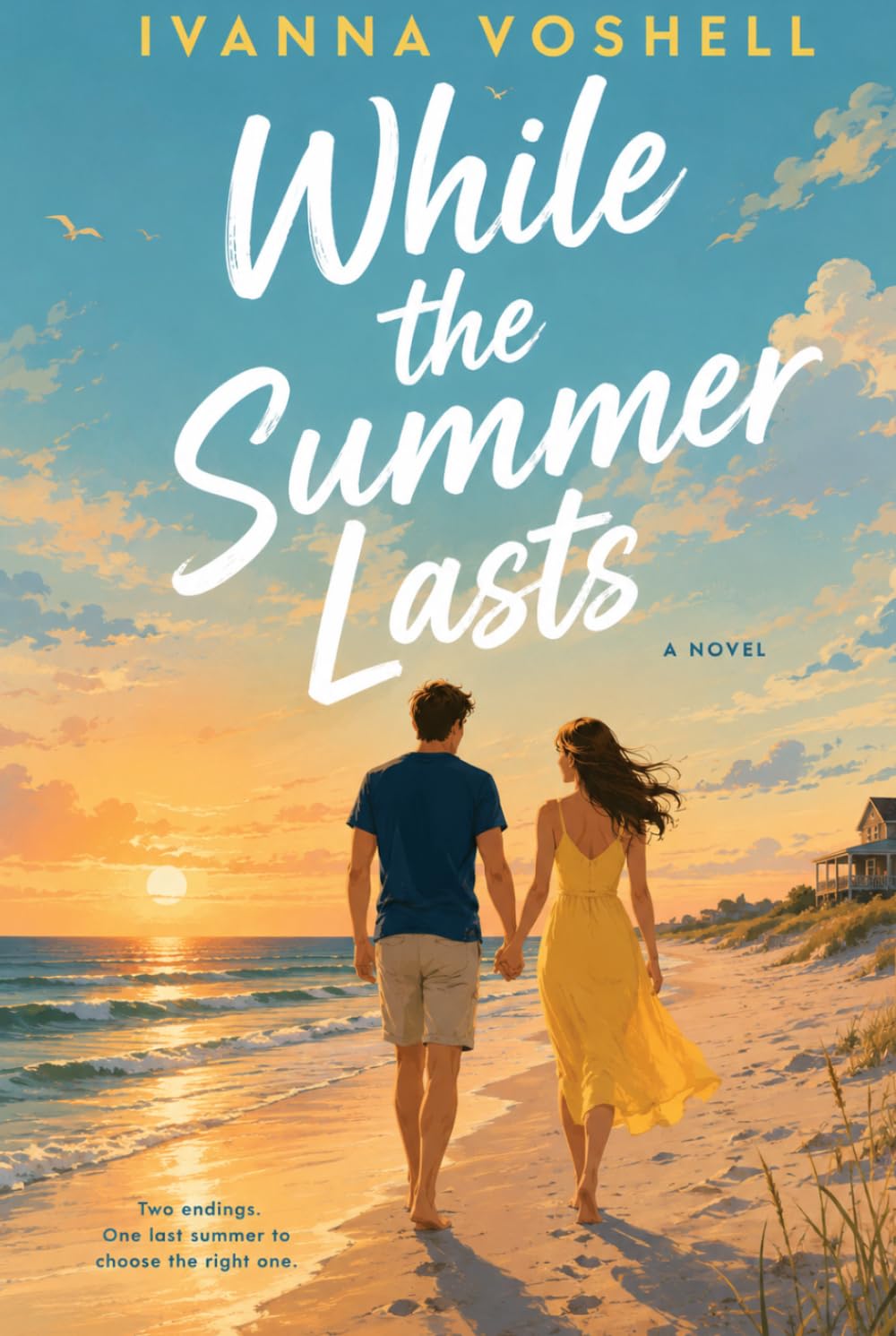 While the summer lasts (While the season lasts)