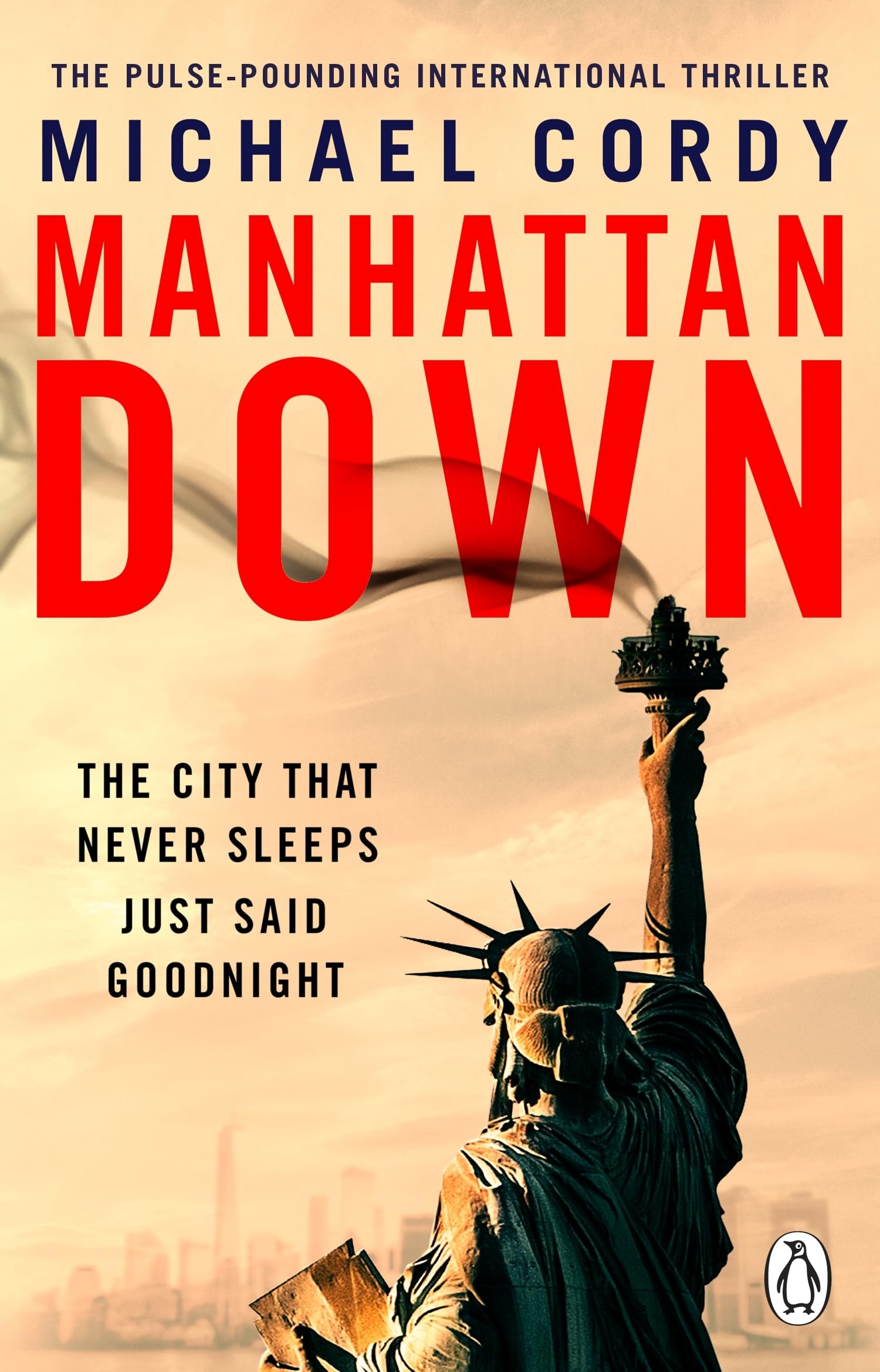 Manhattan Down: The compulsive new high-concept thriller from the author of The Messiah Code