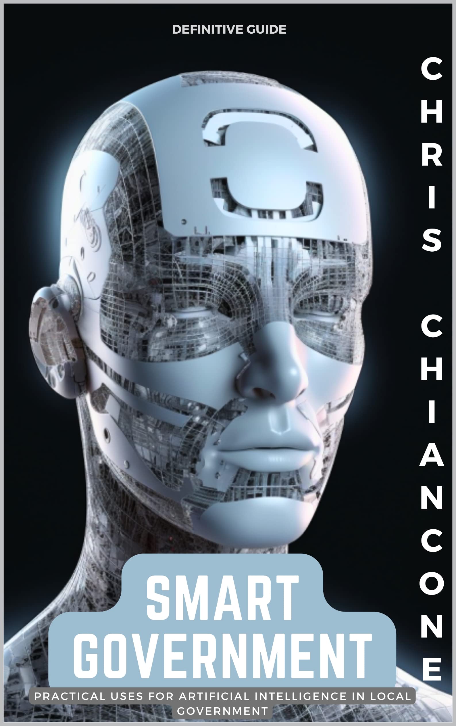 Smart Government: Practical Uses for Artificial Intelligence in Local Government
