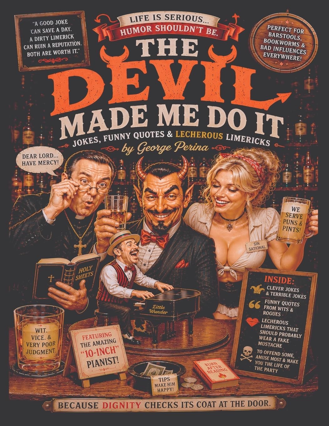 The Devil Made Me Do It