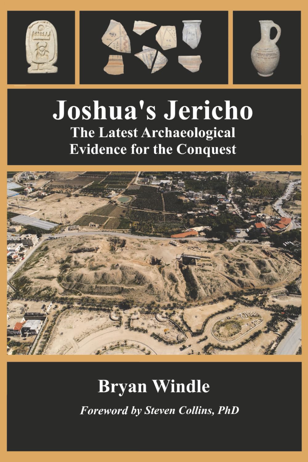 Joshua's Jericho: The Latest Archaeological Evidence for the Conquest