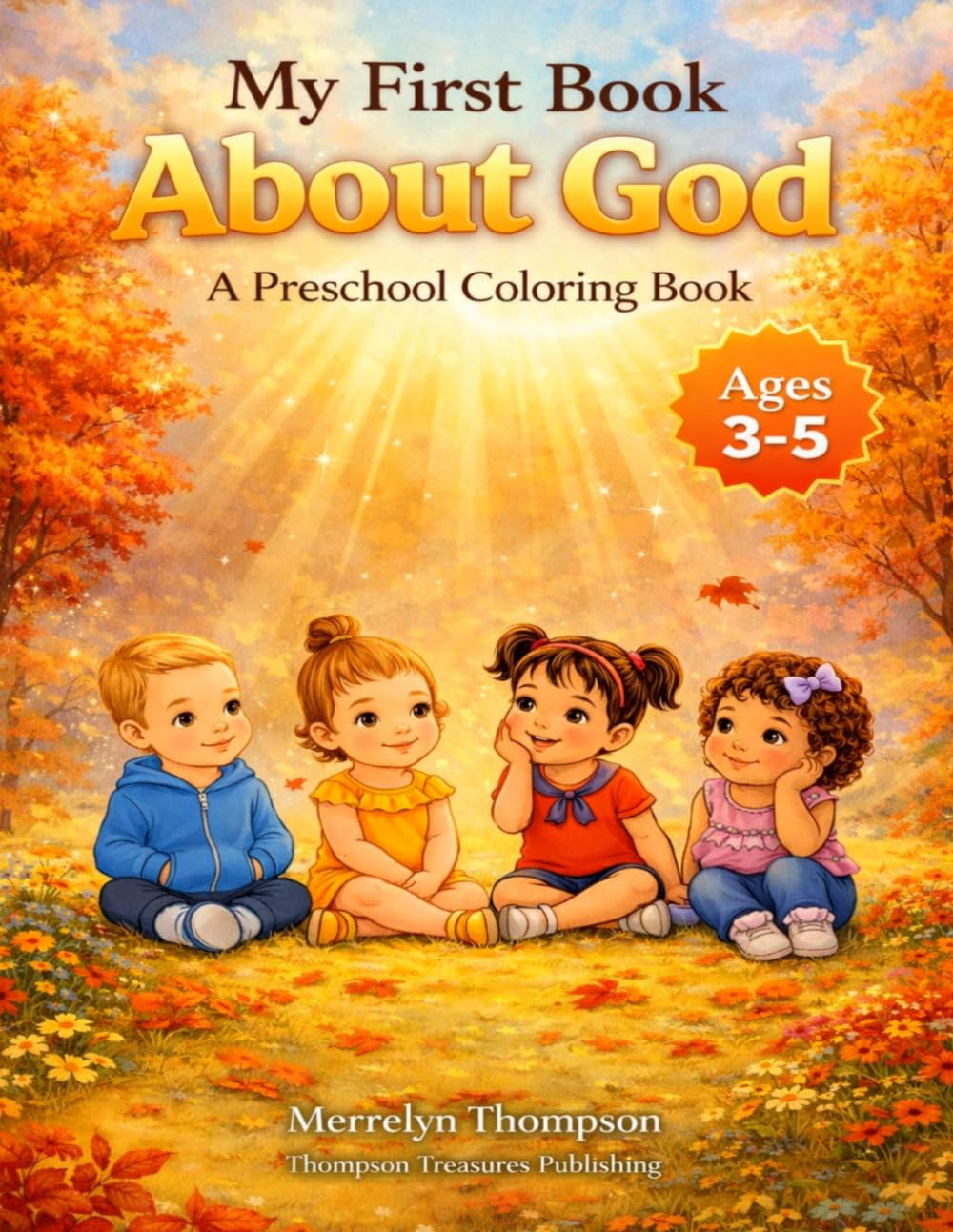 My First Book About God: A Preschool Coloring Book