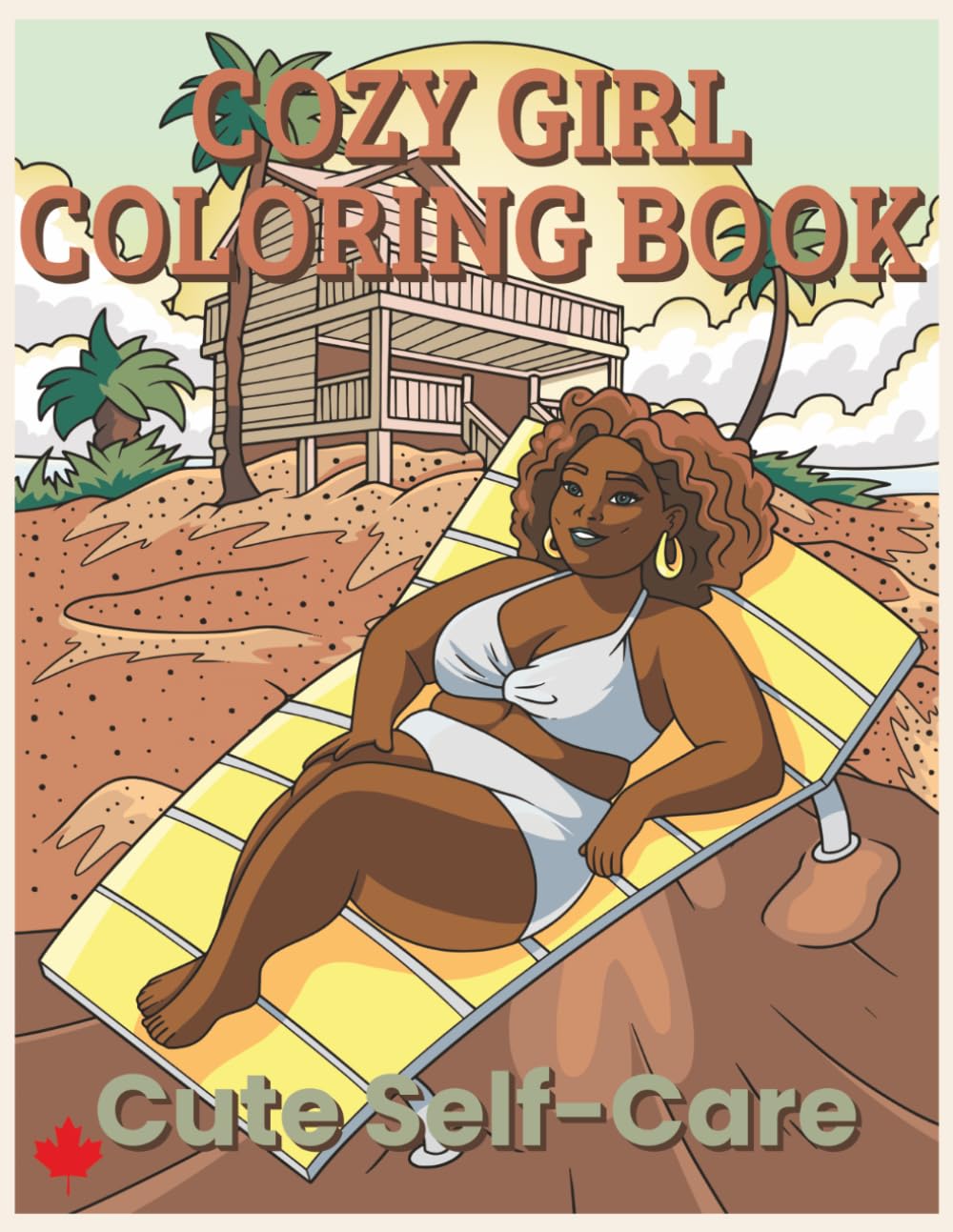 Cozy Girl Coloring Book: Cute Relaxing Self-Care, 8.5x11, 30 unique designs