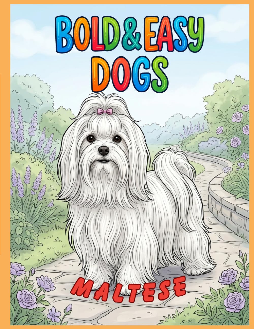 Bold & Easy Dog Breeds Maltese: A Coloring Book for Seniors and Dog Lovers with Thick Lines and Simple, Large-Print Artwork