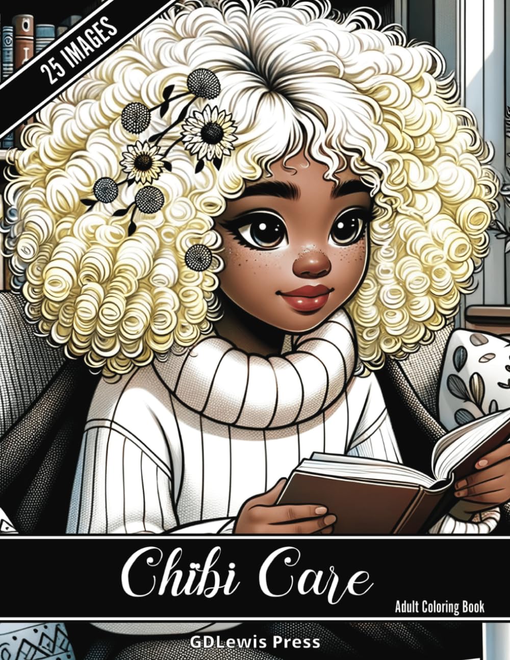 Chibi Care: Adult Coloring Book: Self-Love Scenes - African American Girls Embracing Joy