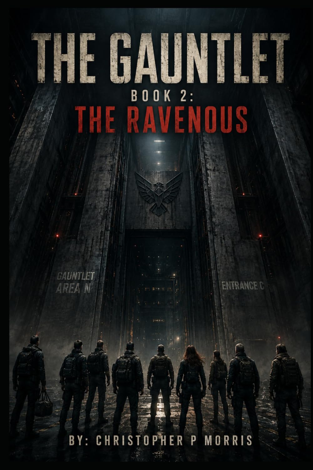 The Gauntlet: Book 2: The Ravenous