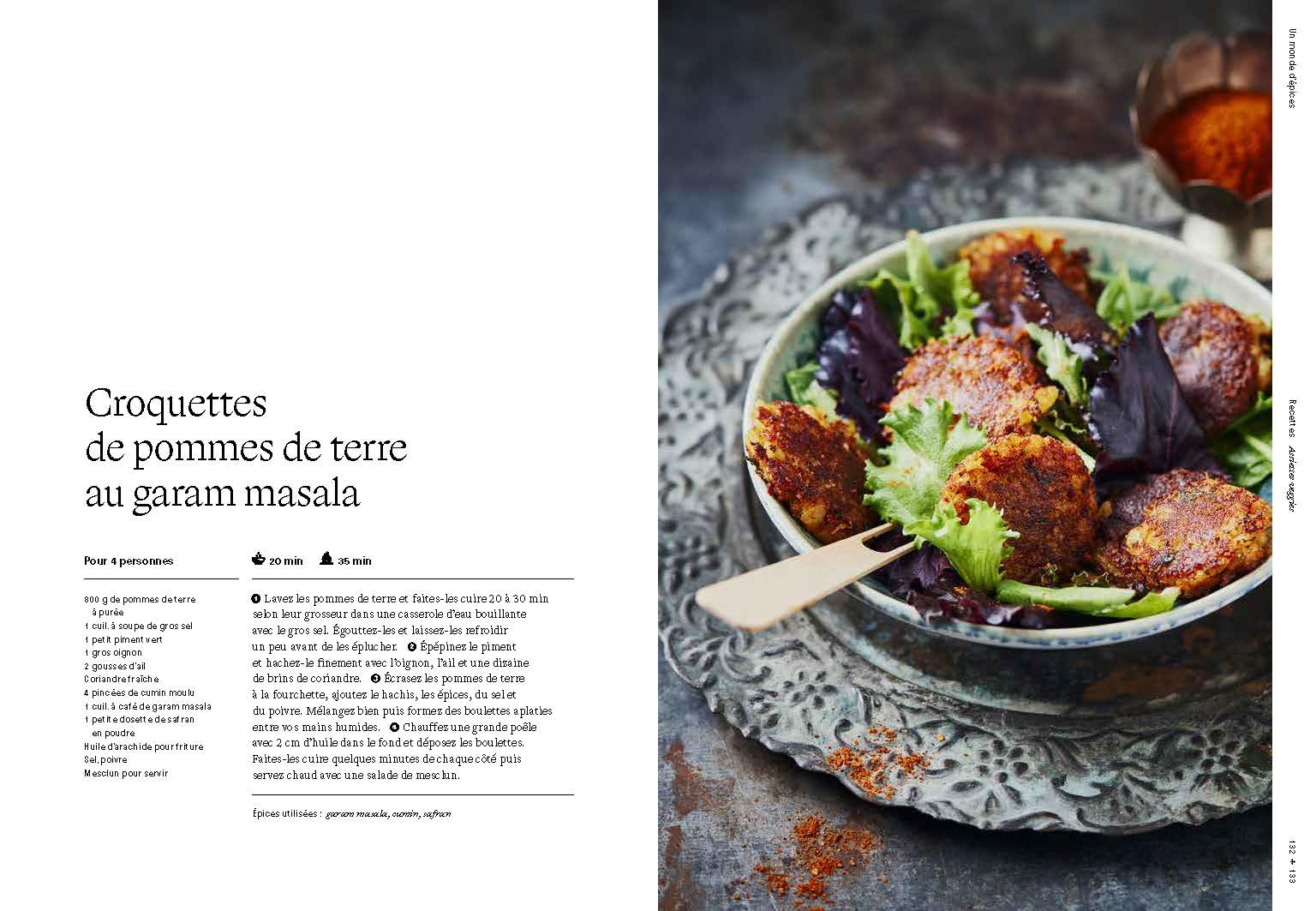 Un monde d'épices: Les connaître, les mélanger & 100 recettes pour les cuisiner