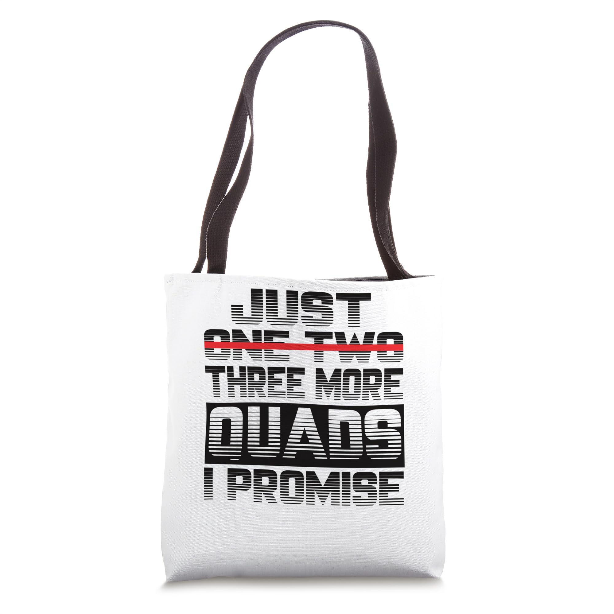 Just One More Quad I Promise Quad Bike Quads ATV Quad Rider Tote Bag