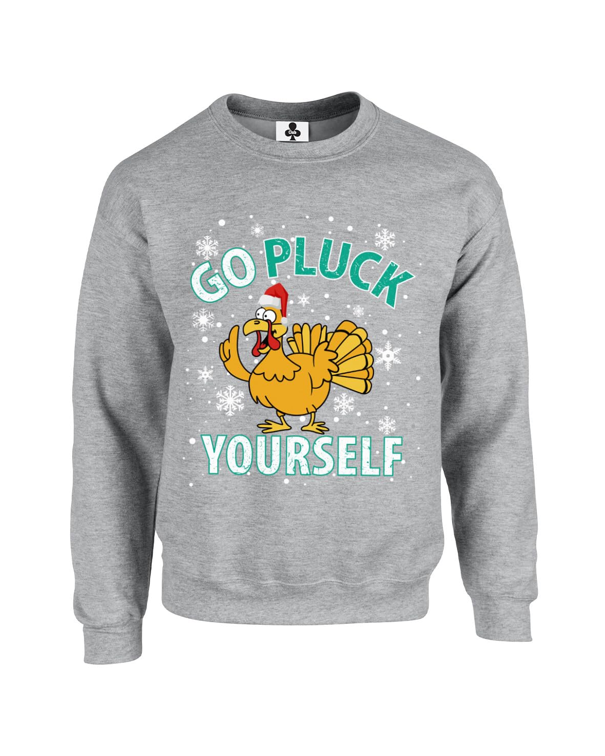 Taylor Brown Unisex Heather Grey Go Pluck Yourself Turkey Xmas Christmas Meme Festive Trending Funny Adults Sweatshirt Jumper