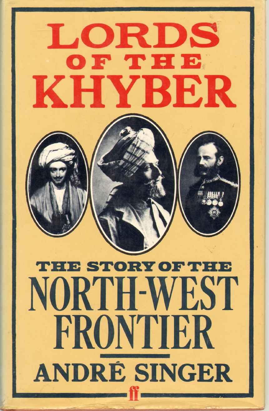 Lords of the Khyber : comprendre les conflits de la frontière du Nord-Ouest