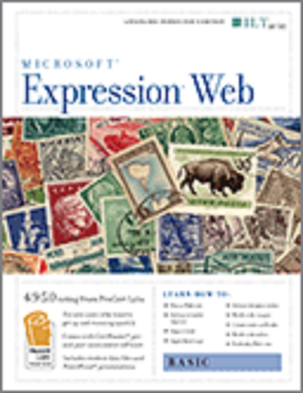 Expression Web: Basic + Certblaster, Instructor's Edition (ILT)