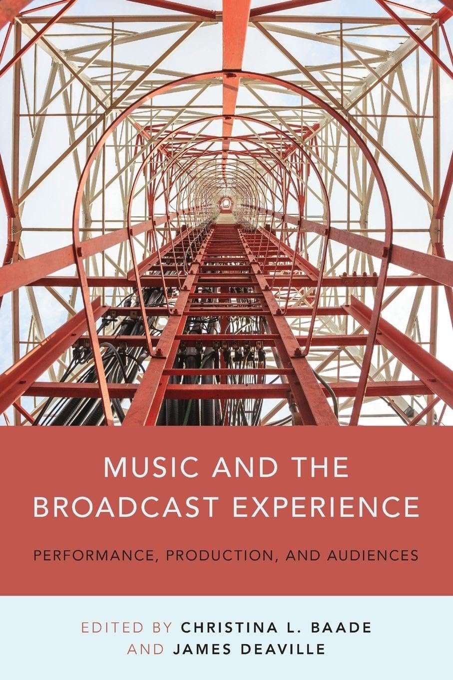 Livre Music and the Broadcast Experience pour comprendre la radio et l'histoire des médias