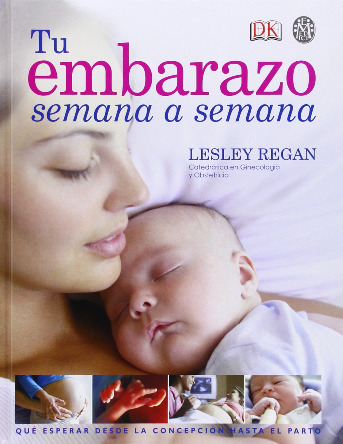 Tu Embarazo Semana A Semana (PASOS Y ETAPAS)