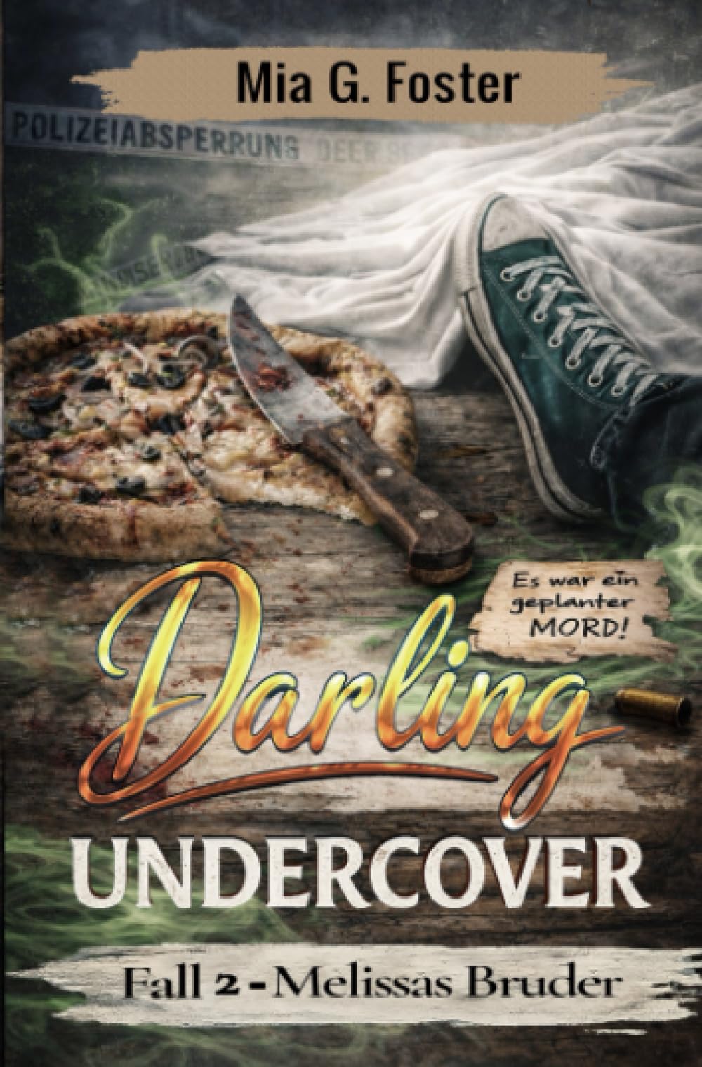 Darling Undercover: Melissas Bruder
