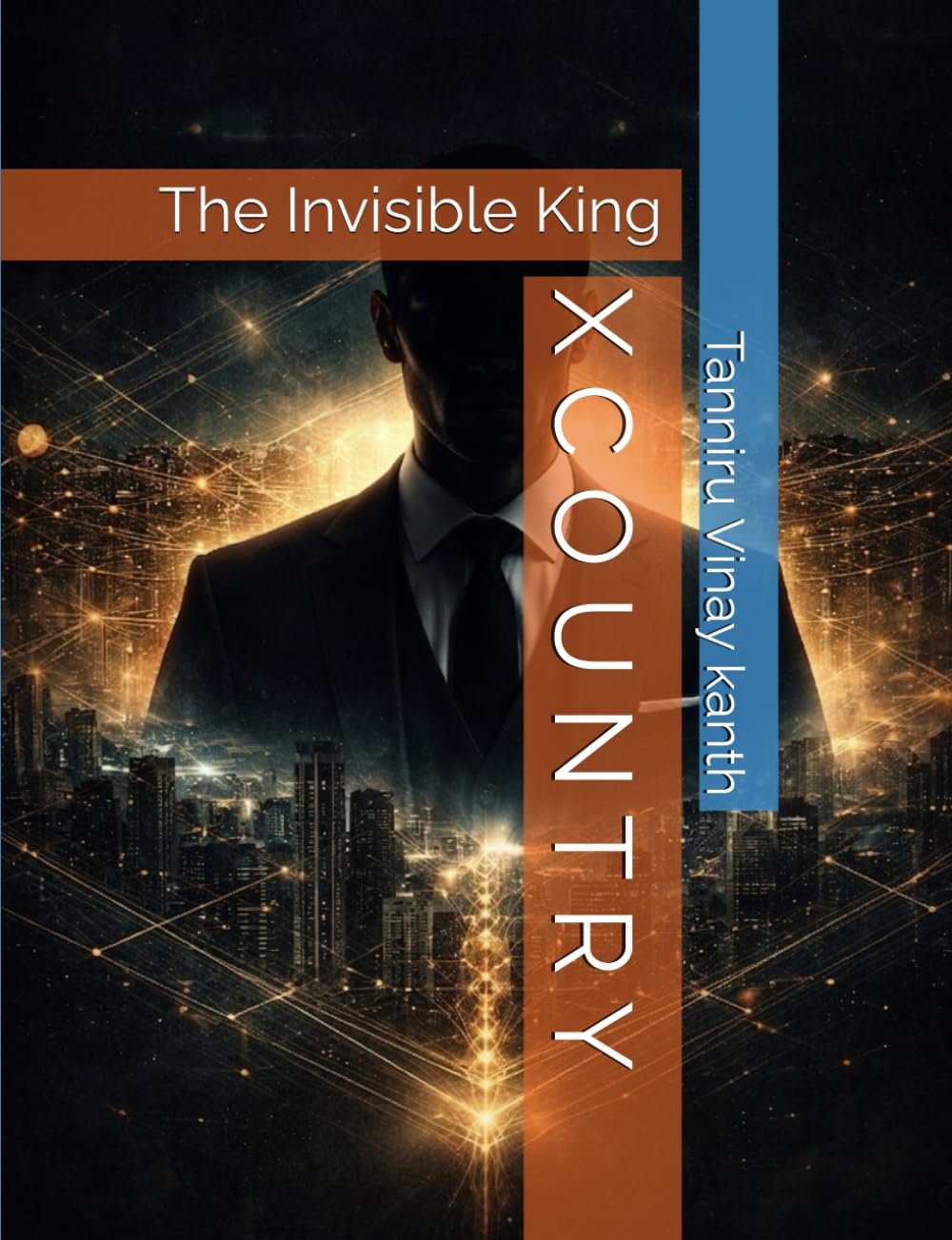 X C O U N T R Y: The Invisible King