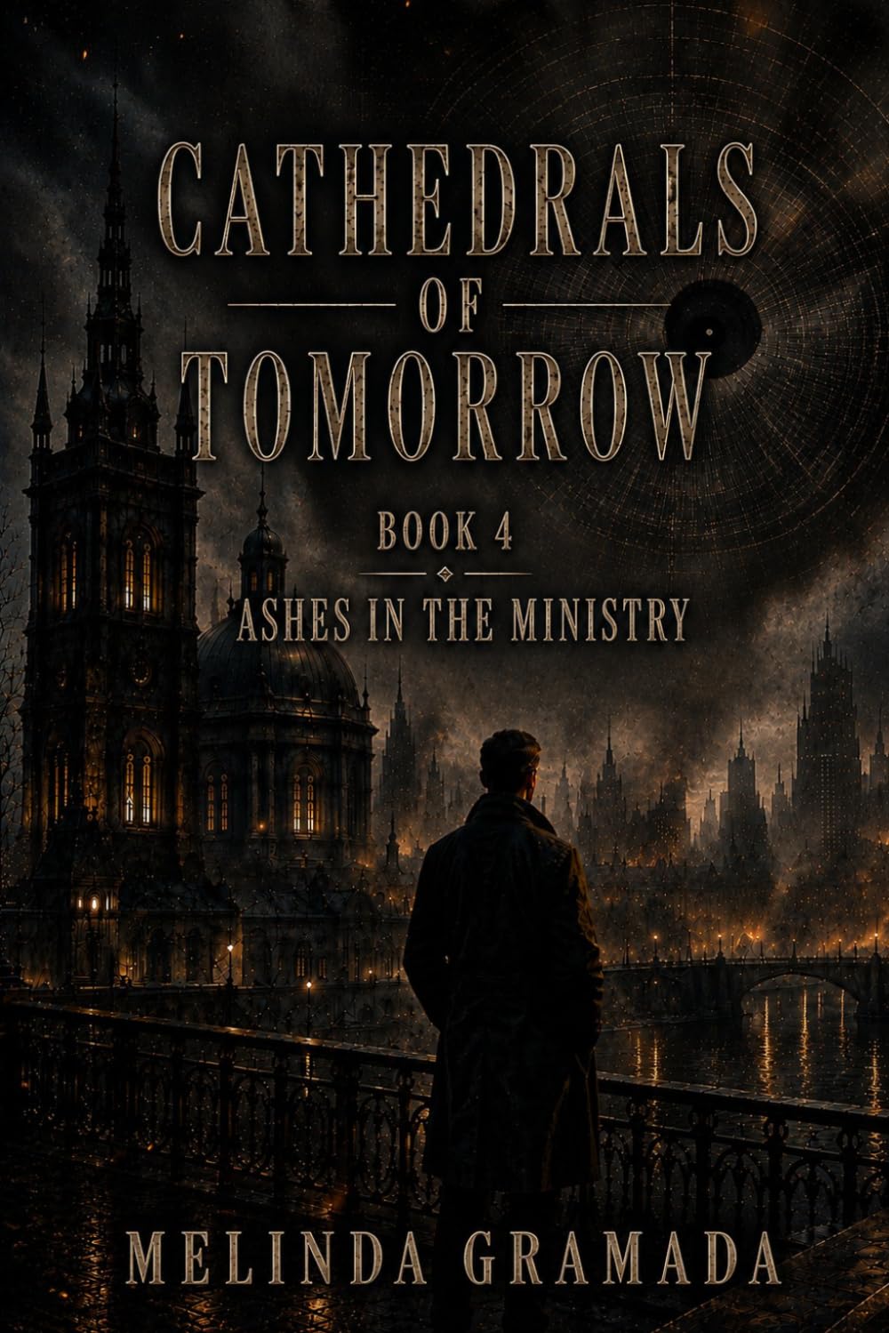 Ashes in the Ministry (Cathedrals of Tomorrow)