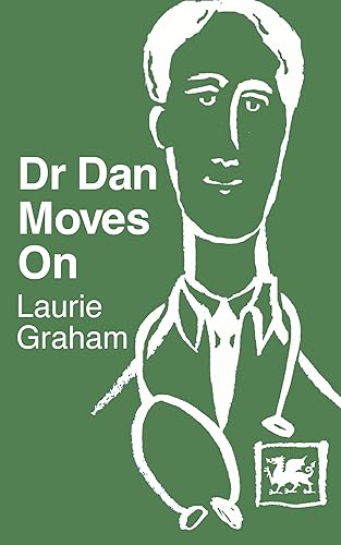 Dr Dan Moves On (The Dr Dan Books)