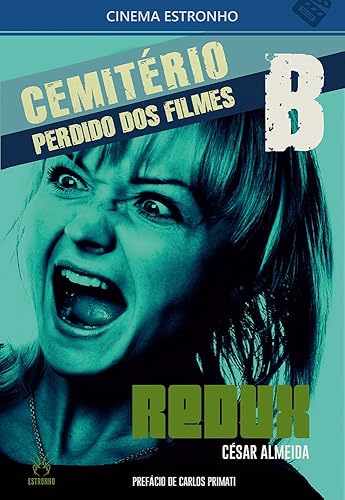 Cemitério Perdido dos Filmes B: Redux (Volume 4)