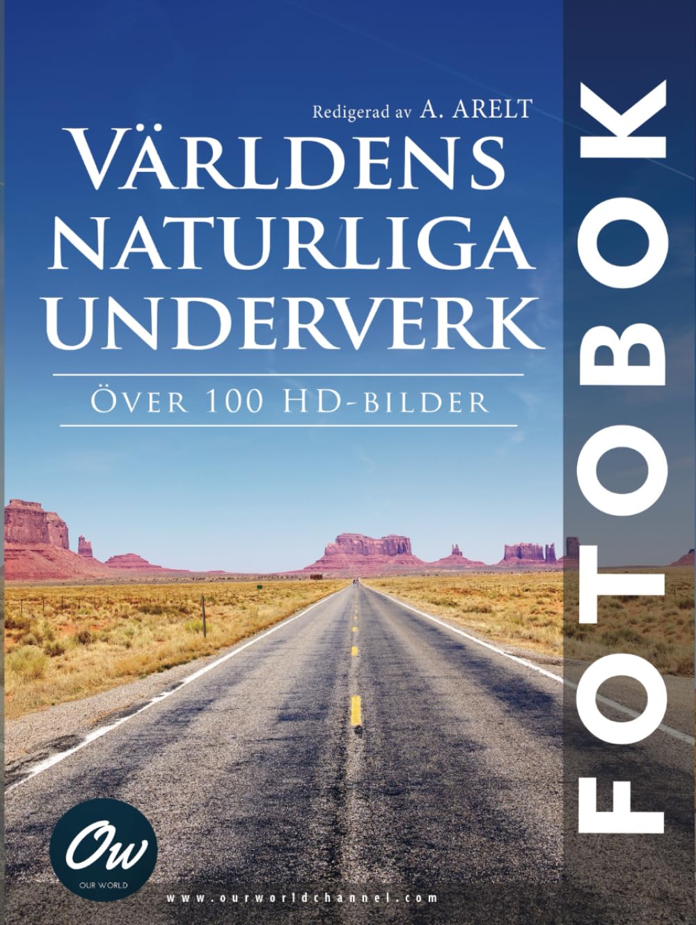 Livre photo Världens Naturliga Underverk, cadeau idéal pour voyageur
