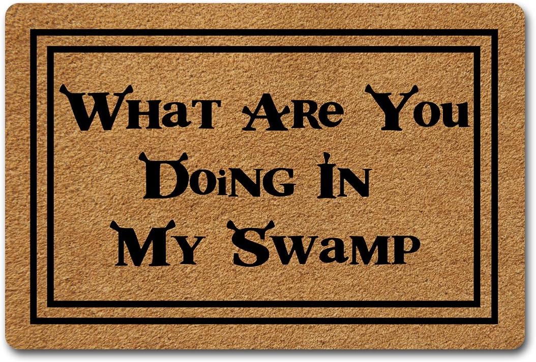 Welcome Mat What are You Doing in My Swamp Funny Doormat for Home Entrance (23.6 X 15.7 inch) Polypropylene Fabric Top with Rubber Back Doormat for Front Door Indoor Outdoor Rug