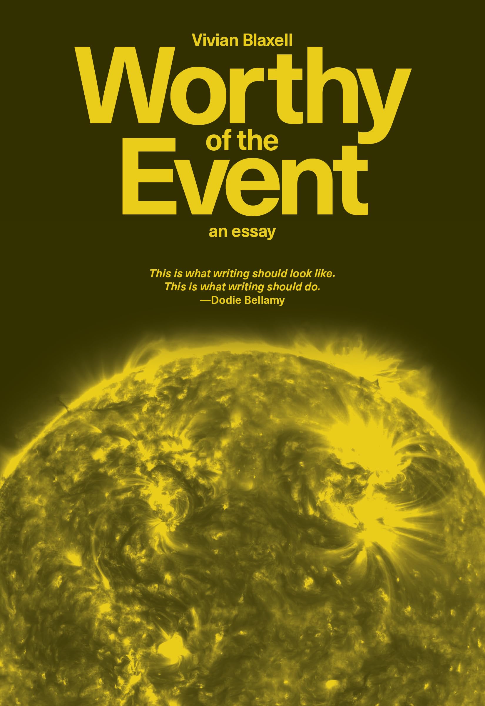 Worthy of the Event: An Essay.by Blaxell  New 9781964322995 Fast Free Shipping**