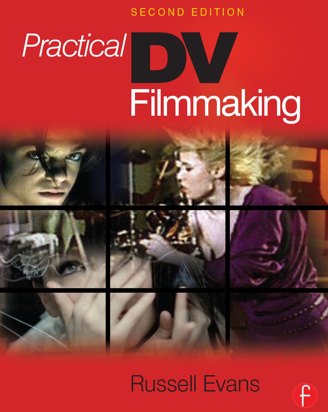Livre Practical DV Filmmaking English Edition pour apprendre la réalisation vidéo de A à Z