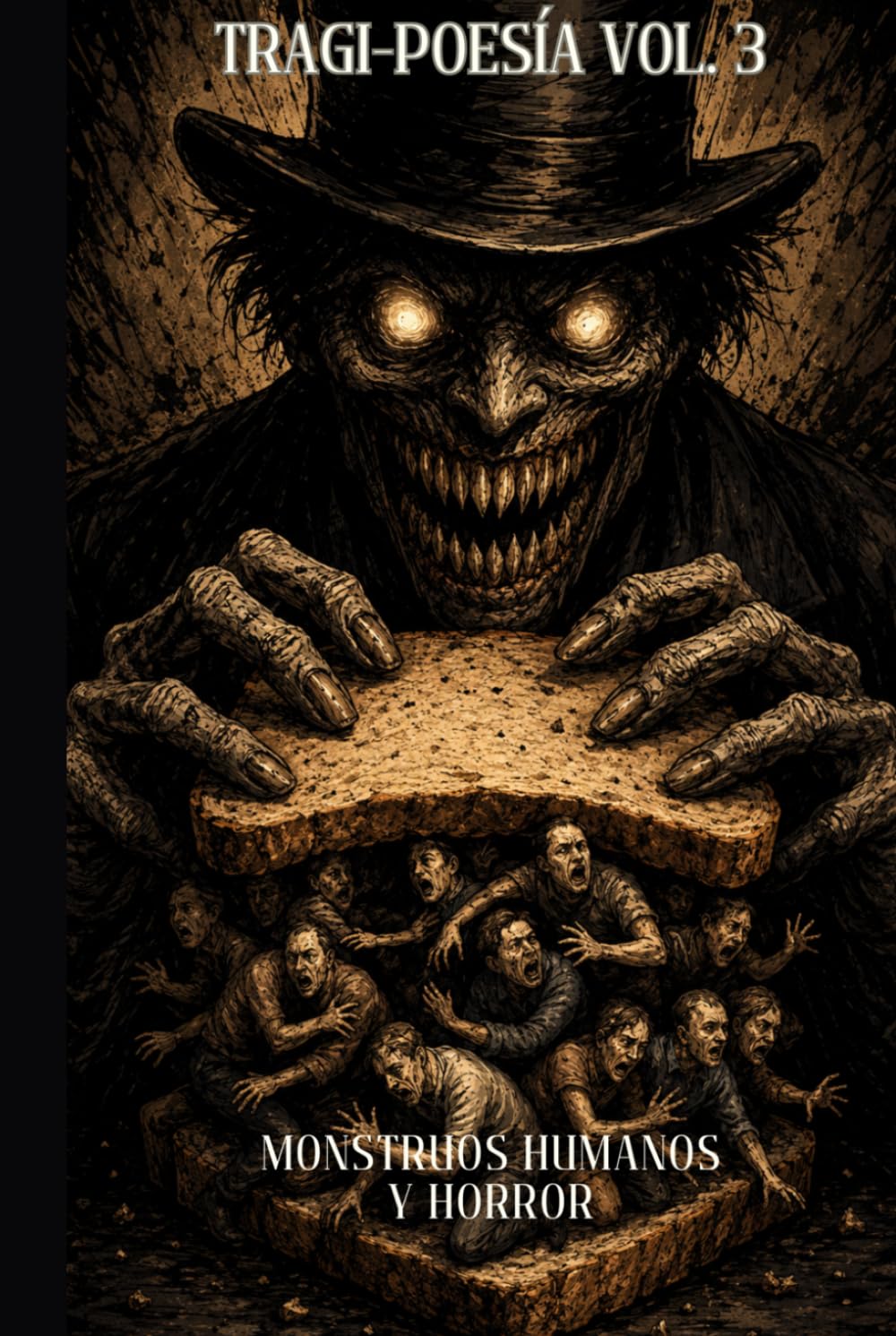 TRAGI-POESÍA VOL. 3: MONSTRUOS HUMANOS Y HORROR