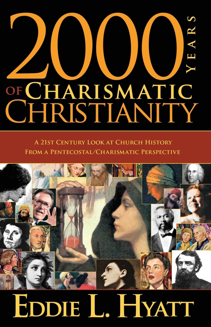 2000 Years of Charismatic Christianity: A 21st Century Look at Church History from a Pentecostal/Charismatic Prospective