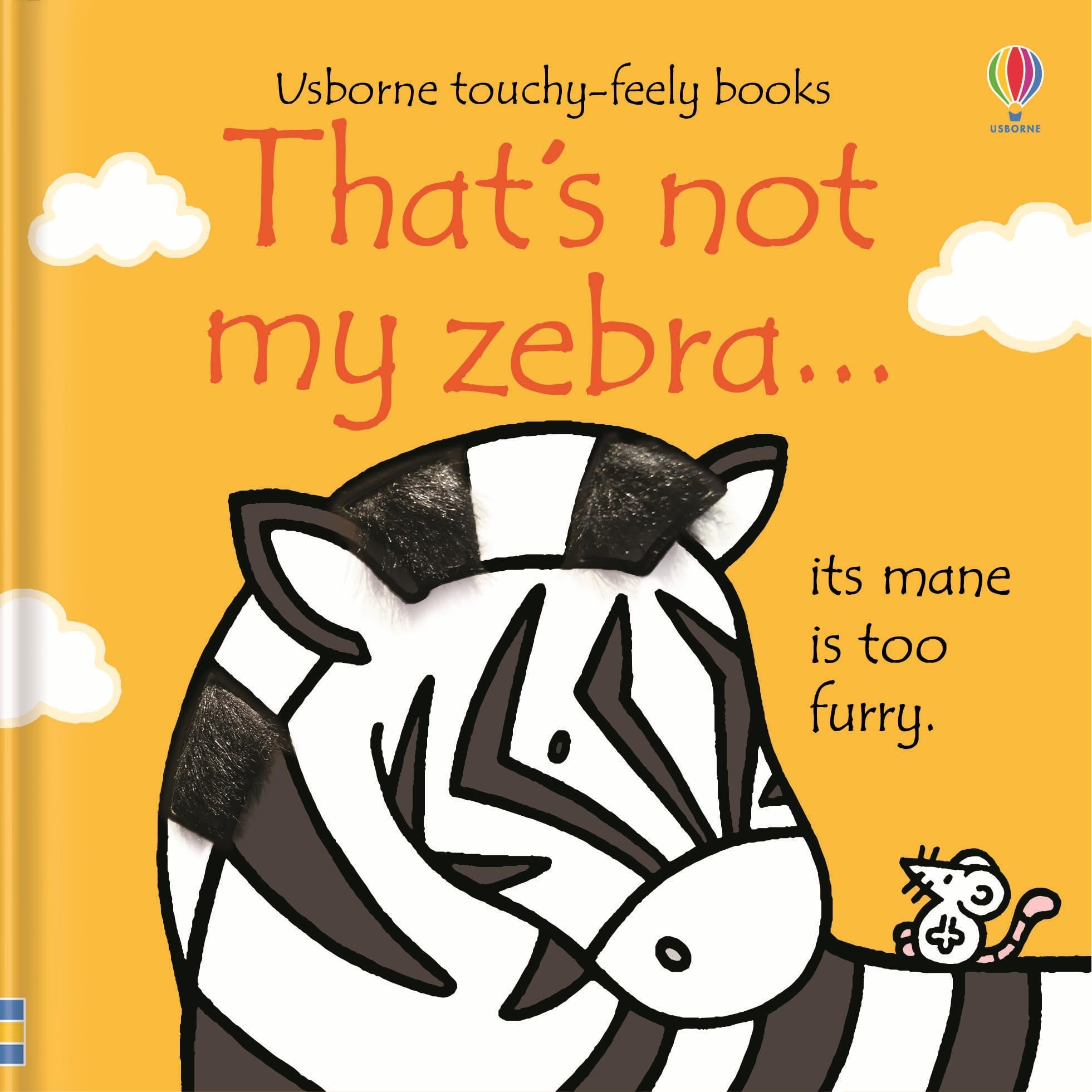 That's not my zebra...: 1 Board book – 2 May 2019