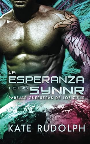 La Esperanza de los Synnr (Parejas Guerreras de los Zulir)