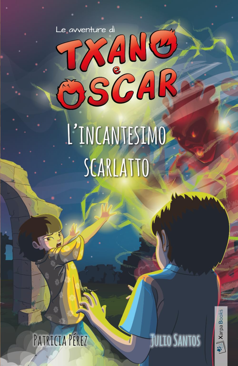 Txano e Óscar 5 - L’incantesimo scarlatto: Libri illustrati di mistero e avventura per bambini (7-12 anni) (Le avventure di Txano e Óscar)